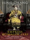 Empress Dowager Cixi the concubine who launched modern China